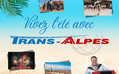 Cet été, partez à l’aventure avec Trans-Alpes !